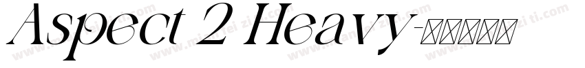 Aspect 2 Heavy字体转换